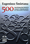 500 matematycznych zadań i problemów dla uzdolnionej młodzieży - grafika